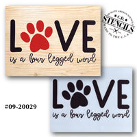 Love is a Four Legged Word Stencil