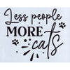 Less People More Cats Stencil