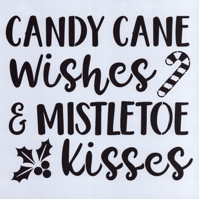 Candy Cane Wishes & Mistletoe Kisses Stencil