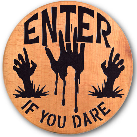 Enter If You Dare Stencil | Cupboard Distributing